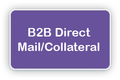 B2B Direct Mail/Collateral